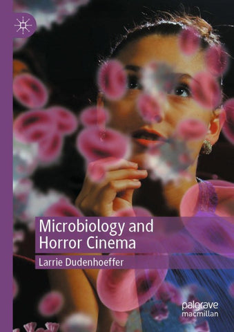 Microbiology and Horror Cinema