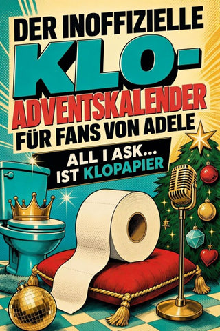 Der inoffizielle Klo-Adventskalender für Fans von Adele