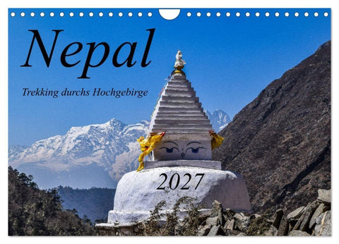 Nepal- Trekking durchs Hochgebirge (Wandkalender 2027 DIN A4 quer), CALVENDO Monatskalender