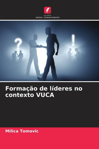 Formação de líderes no contexto VUCA