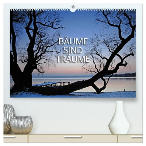 Bäume sind Träume (hochwertiger Premium Wandkalender 2026 DIN A2 quer), Kunstdruck in Hochglanz