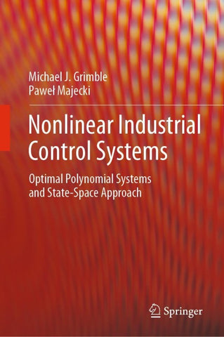 Nonlinear Industrial Control Systems