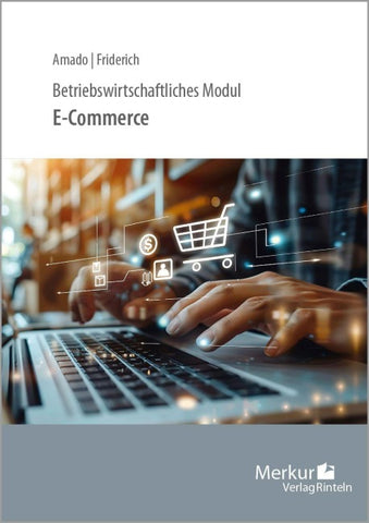Betriebswirtschaftliches Modul E-Commerce