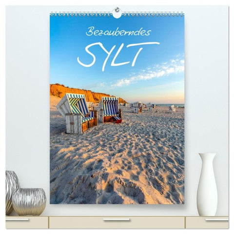 Bezauberndes Sylt (hochwertiger Premium Wandkalender 2027 DIN A2 hoch), Kunstdruck in Hochglanz