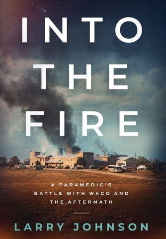 INTO THE FIRE