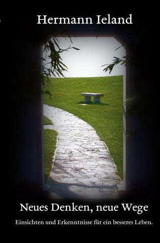 Neues Denken, neue Wege