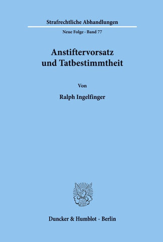 Anstiftervorsatz und Tatbestimmtheit.
