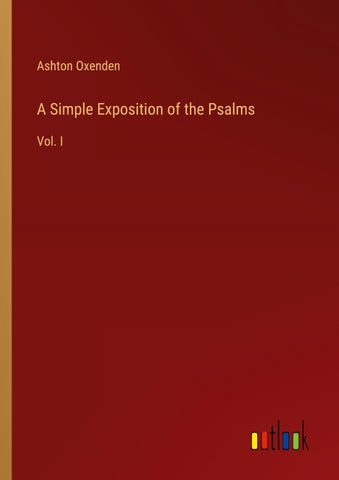 A Simple Exposition of the Psalms