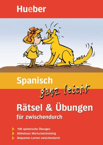 Spanisch ganz leicht Rätsel & Übungen für zwischendurch