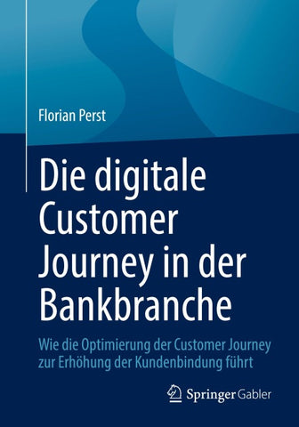 Die digitale Customer Journey in der Bankbranche