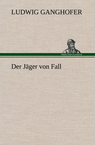 Der Jäger von Fall
