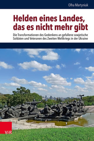 Helden eines Landes, das es nicht mehr gibt