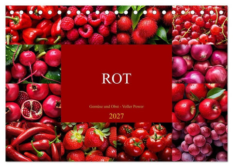 ROT - Gemüse und Obst - Voller Power (Tischkalender 2027 DIN A5 quer), CALVENDO Monatskalender