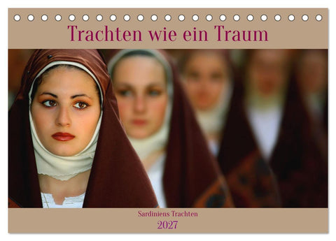 Trachten wie ein Traum (Tischkalender 2027 DIN A5 quer), CALVENDO Monatskalender