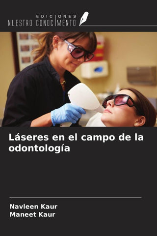 Láseres en el campo de la odontología