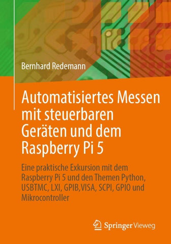 Automatisiertes Messen mit steuerbaren Geräten und dem Raspberry Pi 5