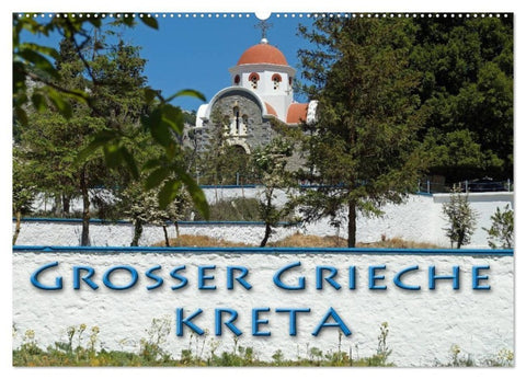 Großer Grieche Kreta (Wandkalender 2027 DIN A2 quer), CALVENDO Monatskalender