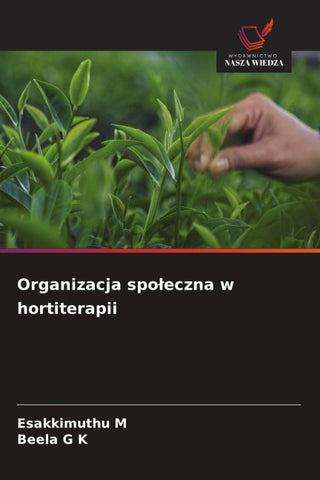 Organizacja spo¿eczna w hortiterapii