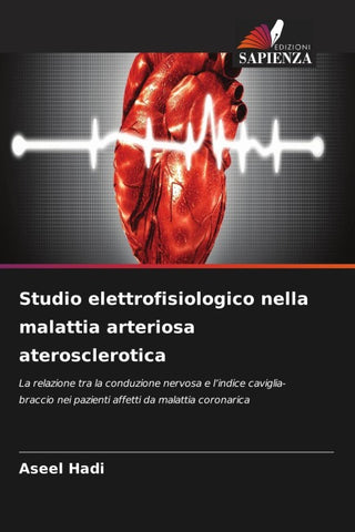 Studio elettrofisiologico nella malattia arteriosa aterosclerotica