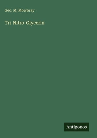 Tri-Nitro-Glycerin