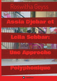 Assia Djebar et Leila Sebbar: Une Approche Polyphonique