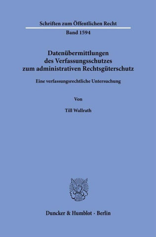 Datenübermittlungen des Verfassungsschutzes zum administrativen Rechtsgüterschutz