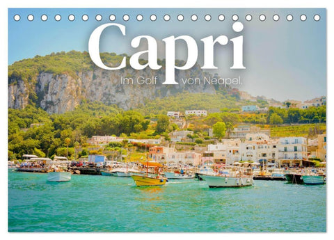 Capri - Im Golf von Neapel. (Tischkalender 2026 DIN A5 quer), CALVENDO Monatskalender