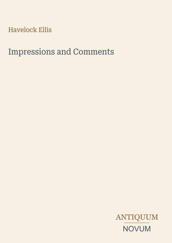 Impressions and Comments