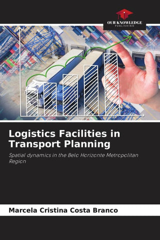 Logistics Facilities in Transport Planning