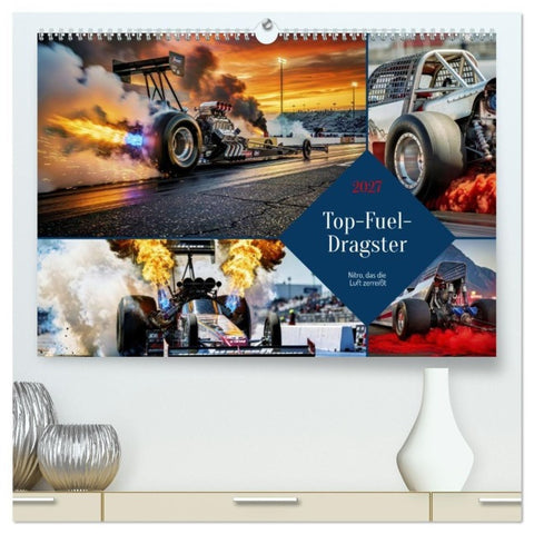 Top-Fuel-Dragster (hochwertiger Premium Wandkalender 2027 DIN A2 quer), Kunstdruck in Hochglanz