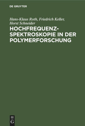Hochfrequenzspektroskopie ın der Polymerforschung