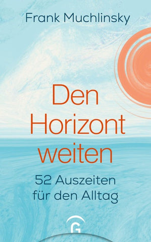 Den Horizont weiten
