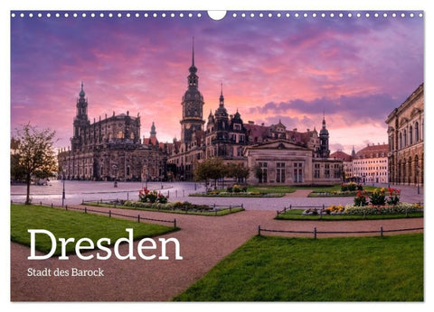 Dresden - Stadt des Barock (Wandkalender 2027 DIN A3 quer), CALVENDO Monatskalender