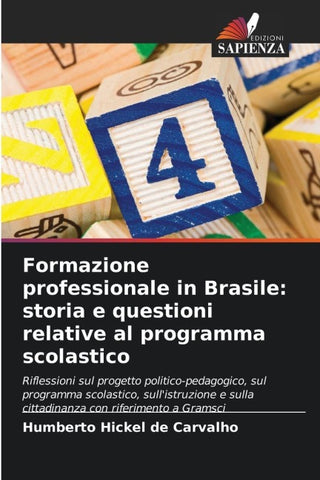 Formazione professionale in Brasile: storia e questioni relative al programma scolastico