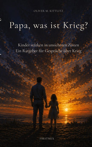 Papa, was ist Krieg?