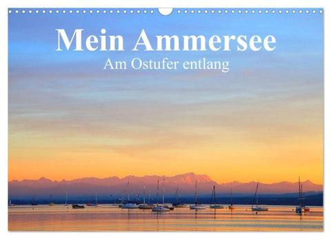 Mein Ammersee - am Ostufer entlang (Wandkalender 2026 DIN A3 quer), CALVENDO Monatskalender