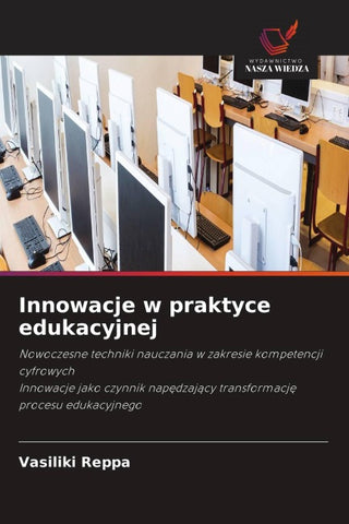 Innowacje w praktyce edukacyjnej