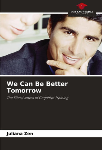 We Can Be Better Tomorrow