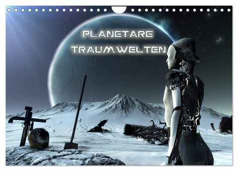 Planetare Traumwelten (Wandkalender 2027 DIN A4 quer), CALVENDO Monatskalender