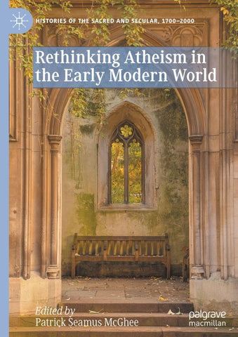 Rethinking Atheism in the Early Modern World