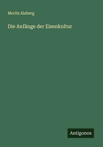 Die Anfänge der Eisenkultur