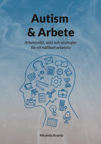 Autism & Arbete