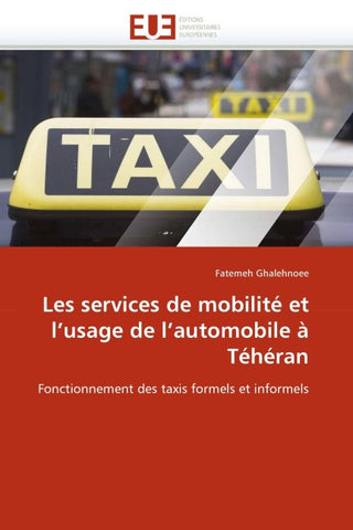 Les services de mobilité et l''usage de l''automobile à Téhéran