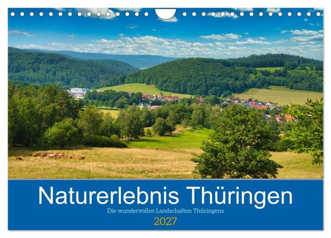 Naturerlebnis Thüringen (Wandkalender 2027 DIN A4 quer), CALVENDO Monatskalender