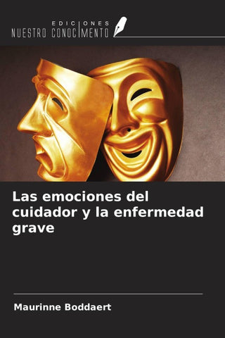Las emociones del cuidador y la enfermedad grave