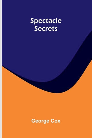 Spectacle secrets