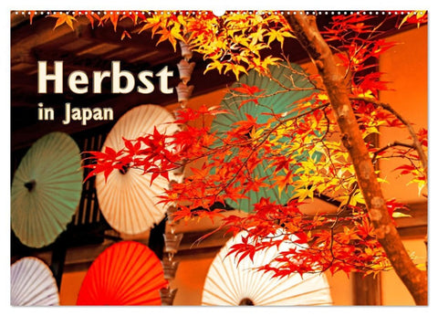 Herbst in Japan (Wandkalender 2026 DIN A2 quer), CALVENDO Monatskalender