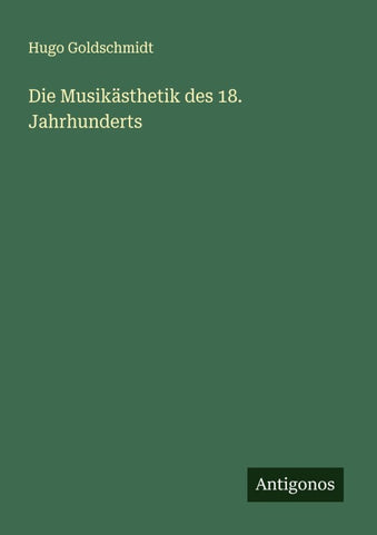 Die Musikästhetik des 18. Jahrhunderts