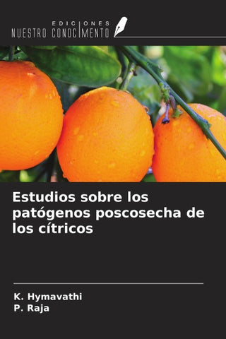 Estudios sobre los patógenos poscosecha de los cítricos