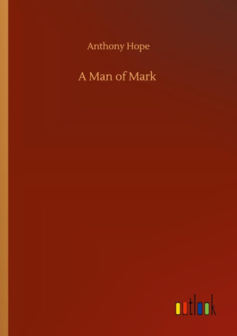 A Man of Mark